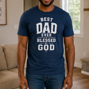 Camiseta Melhor Pai de Todos Abençoado por Deus Fé Cristã