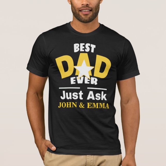 Camiseta Melhor Pai de Todos Pergunte... Personalize (Frente)