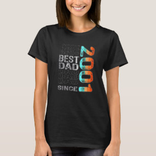 Camiseta Melhor Pai Desde 2001 Para O Melhor Pai Do Mundo