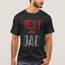 Camiseta Melhor Pai Desde o Primeiro Dia Funny Father's day