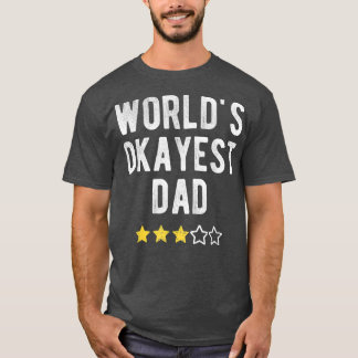 Camiseta Melhor Pai do Mundo 1 Okayest Roupas de Família En