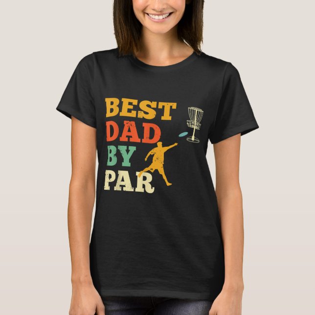 Camiseta Melhor Pai Do Par Disk Golf Lover Frisbee Golfing  (Frente)