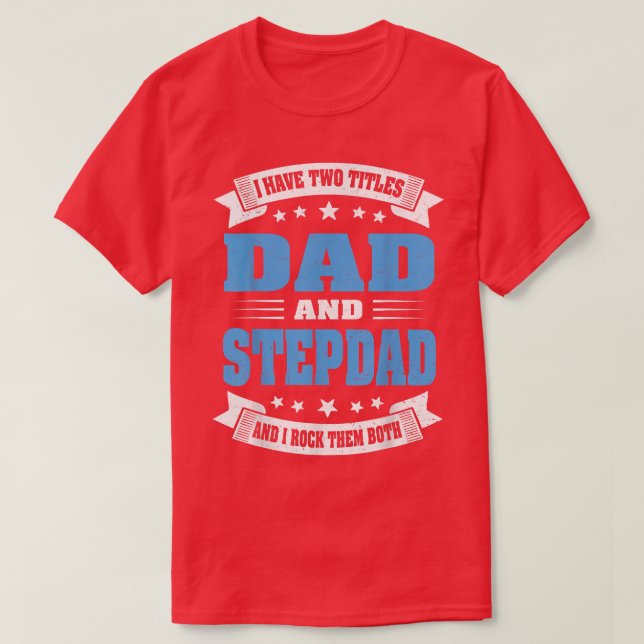 Camiseta Melhor Pai e Dia de os pais Stepdad Bonito Present (Frente do Design)