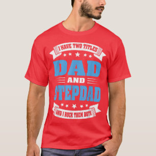 Camiseta Melhor Pai e Dia de os pais Stepdad Bonito Present