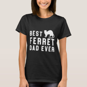 Camiseta Melhor Pai Ferret Nunca Pet Weasel Branco