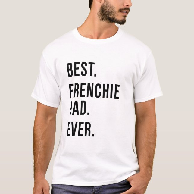 Camiseta Melhor Pai Francês Nunca (Frente)