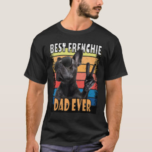 Camiseta Melhor Pai Francês Nunca Pai De Buldogue Francês