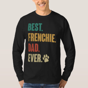 Camiseta Melhor Pai Frenchie   Cão Bulldog Francês