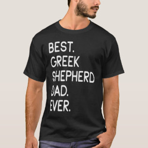 Camiseta Melhor Pai Grego de Pastor Nunca