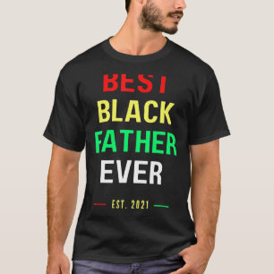 Camiseta Melhor Pai Negro Ever 2021 Esperando Amor