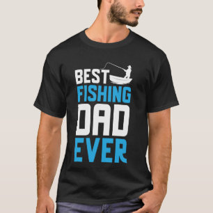 Camiseta Melhor Pai Pescador de Todos os Tempos Pais que Pe