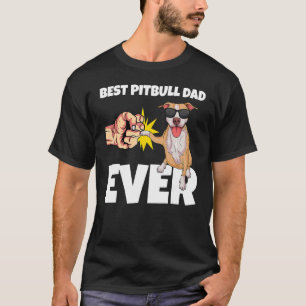 Camiseta Melhor Pai Pitbull de Todos os Tempos Dono de Cach