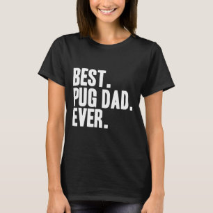 Camiseta Melhor Pai Pug de Todos os Tempos Pet Cão Clássico
