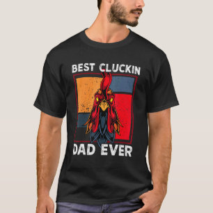 Camiseta Melhor Pai que Já Cacarejou Galinha Pai Galo Legal