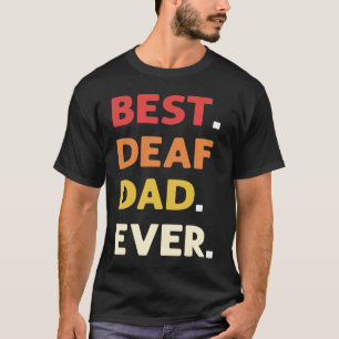 Camiseta Melhor Pai Surdo de Todos os Tempos Sinal de Lingu