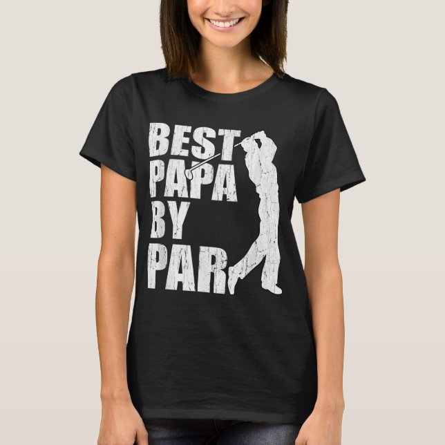 Camiseta Melhor Papá De Par Funny Golf Dia de os pais Avô G (Frente)