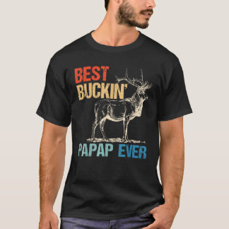 Camiseta Melhor Papo De Buckin Nunca Caçando Vencedor Pai