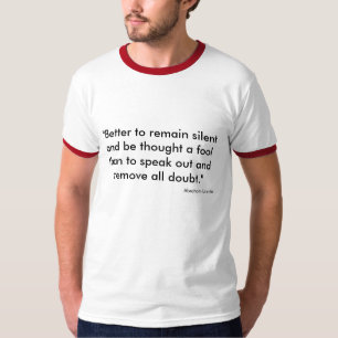 Camiseta "Melhor permanecer silencioso e ser pensado um