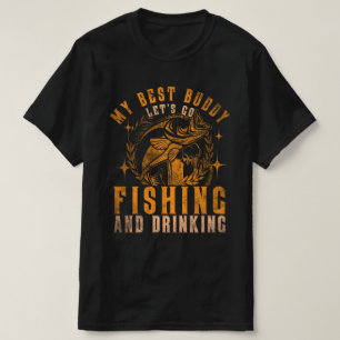 Camiseta Melhor pesca de camarada e aventura de Bebendo