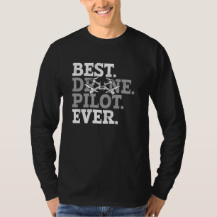 Camiseta Melhor Piloto de Drone de Todos os Tempos FAA Cert