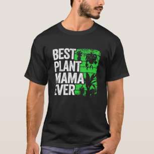 Camiseta Melhor Planta Mamã Ever Garden Landscaper Mãe Gard