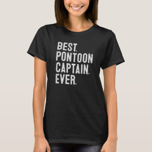Camiseta Melhor Pontoon Capitão Ever Funny Pontoon Pai