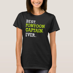 Camiseta Melhor Pontoon Capitão Ever Funny Pontoon Pai