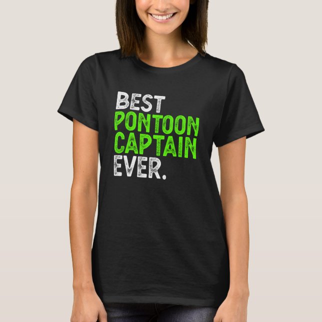 Camiseta Melhor Pontoon Capitão Ever Pontoon Boat Party (Frente)