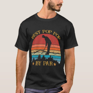 Camiseta Melhor pop de pop por Dia de os pais Par Golf Love