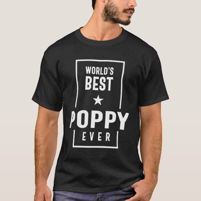 Camiseta Melhor Poppy do Mundo do Mundo | Presente Pai Vovô (Frente)