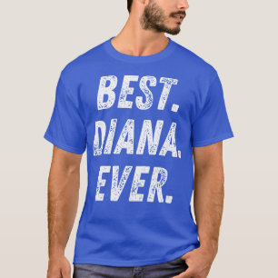 Camiseta Melhor Presente de Nome do Retro Diana Ever