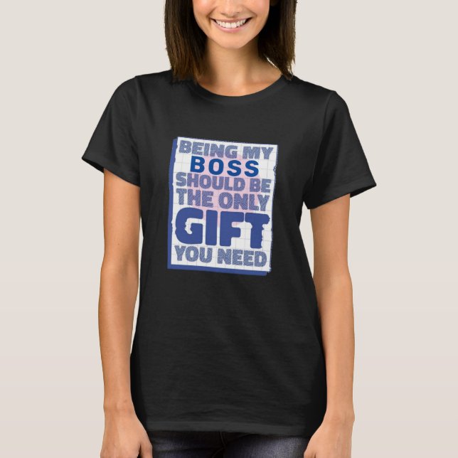Camiseta Melhor Presente Engraçado para Chefe (Frente)