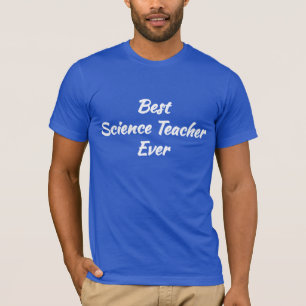 Camiseta Melhor Professor de Ciência de Todos os Tempos - I