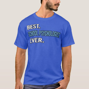 Camiseta Melhor Psicóloga Escolar Ideia De Presente De Aniv