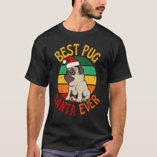 Camiseta Melhor Pug Papai Noel de Sempre Natal Pug Cão Papa
