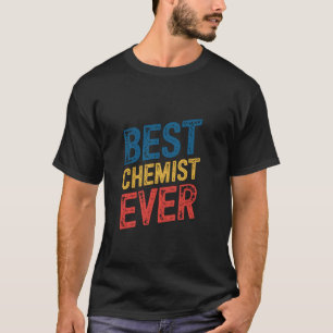Camiseta Melhor Químico Sempre Esposa Marido Colega Mulhere