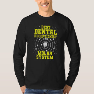 Camiseta Melhor Recepcionista Dentária No Sistema Molar Den