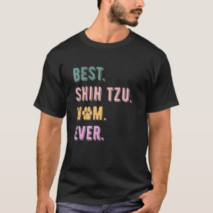 Camiseta Melhor Shih Tzu Mãe Alguma Vez Mulher Shih Tzu Cog