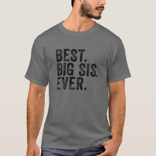 Camiseta Melhor Sis Grande Nunca Irmã Engraçada Birthda Irm