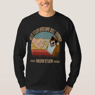 Camiseta Melhor Staffordshire Bull Terrier Mãe Cachorro Mãe