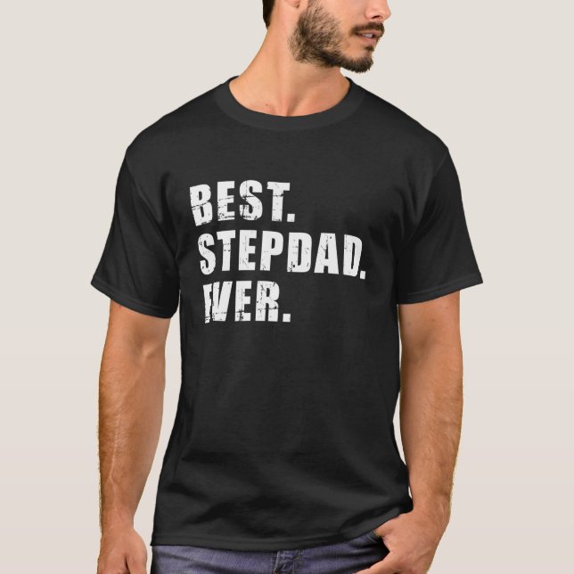 Camiseta Melhor Stepdad Nunca (Frente)