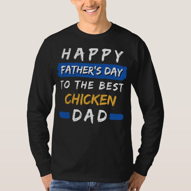 Camiseta Melhor Tee Engraçado com Pai de Frango: Dia de os  (Frente)
