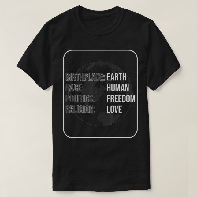 Camiseta Melhor Terra Raça da Terra Liberdade da Política H (Frente do Design)