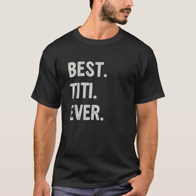 Camiseta Melhor Tia Da Família Titi Ever (Frente)
