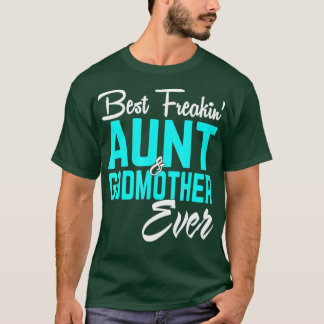 Camiseta Melhor Tia Freaky E Madrinha Engraçada