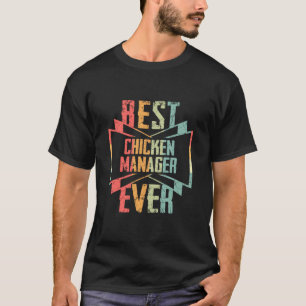 Camiseta Melhor Título de Gerente de Frango de Todos os Tem