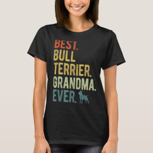 Camiseta Melhor Touro Terrier Avó Nunca Cachorro Dia das Mã