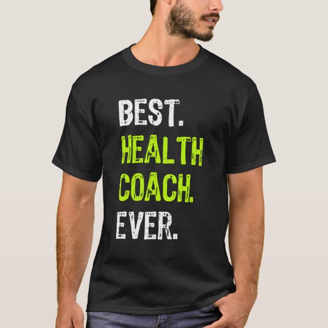 Camiseta Melhor Treinador De Saúde, Design De Presente Engr (Frente)