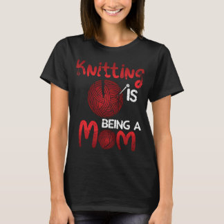 Camiseta Melhor tricô Mamãe já tricotou tricô Mãe 4