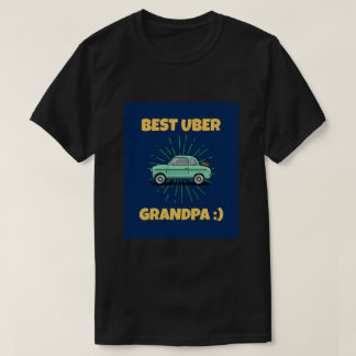 CAMISETA MELHOR UBER GRANDPA!:)